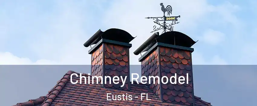  Chimney Remodel Eustis - FL