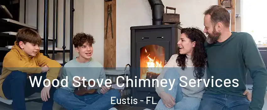  Wood Stove Chimney Services Eustis - FL